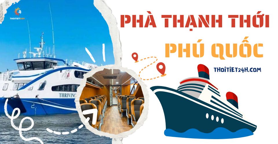 Phà Thạnh Thới Phú Quốc: Lịch trình và Giá vé mới nhất